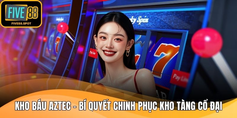 Kho Báu Aztec
